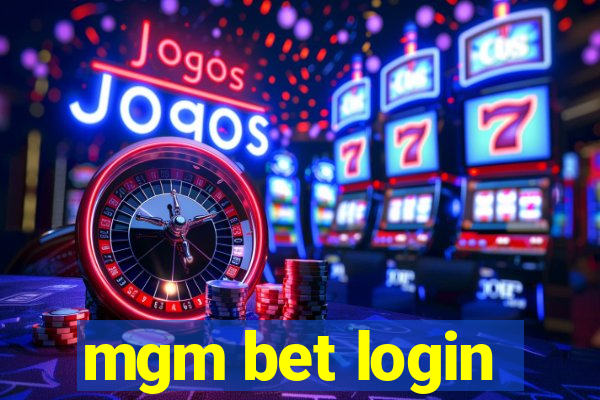 mgm bet login